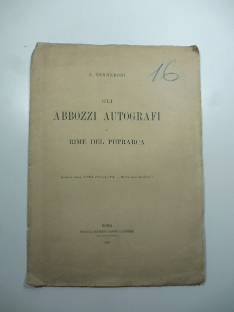 Gli abbozzi autografi di Rime del Petrarca